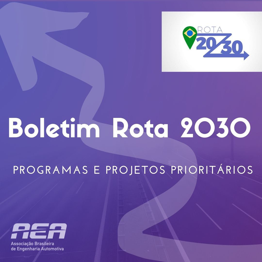 AEA lança série de boletins informativos sobre o Rota 2030 e seus PPP´s