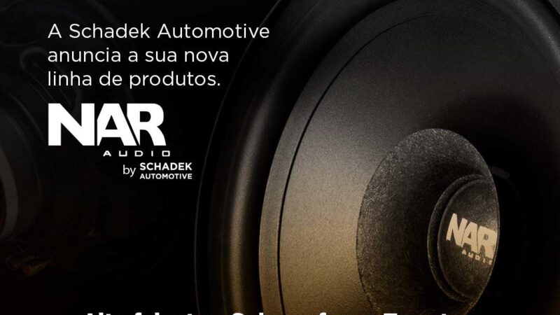 Schadek Automotive anuncia a compra da NAR Audio
