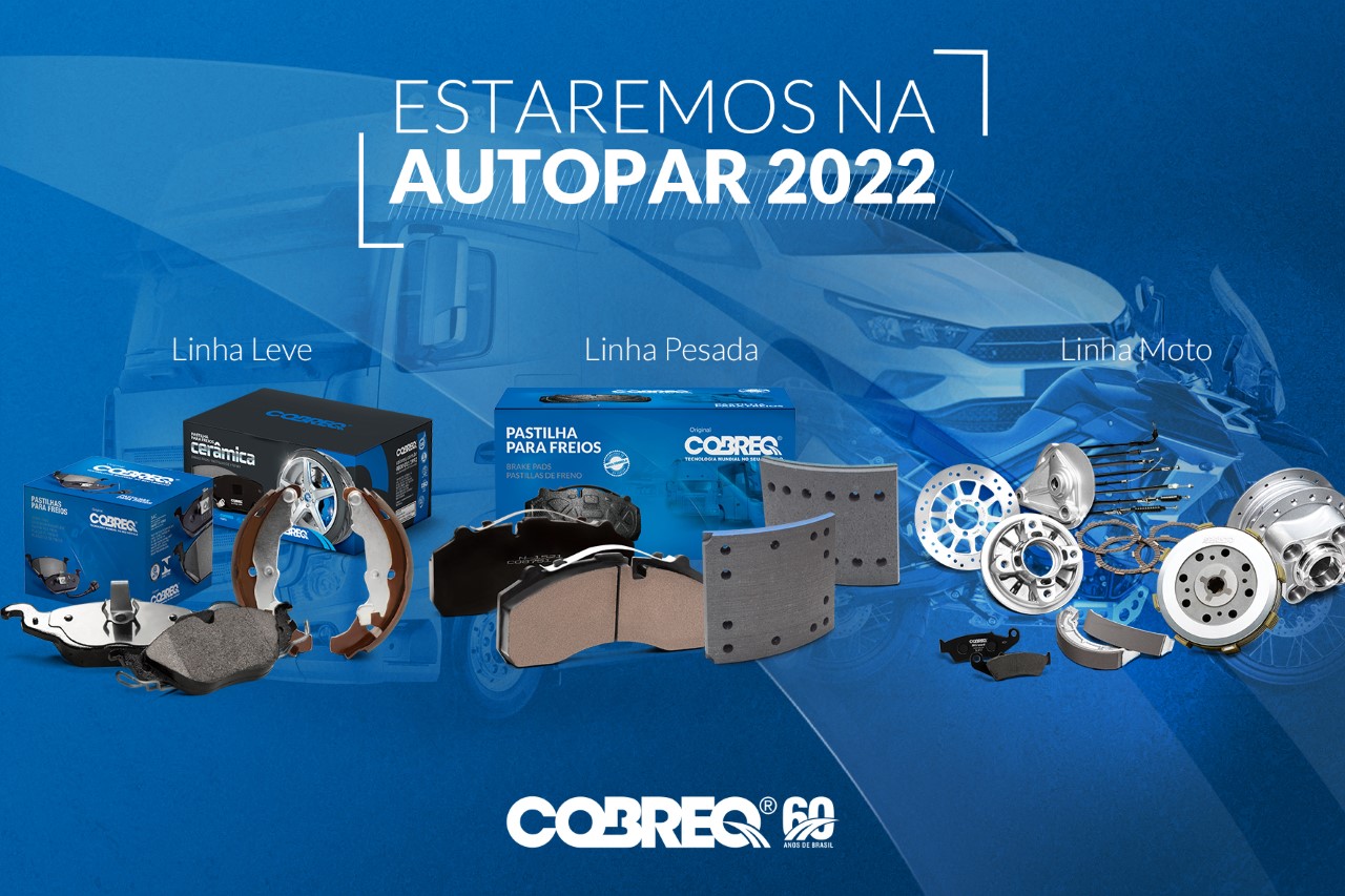 Cobreq leva novidades e linha premium para Autopar