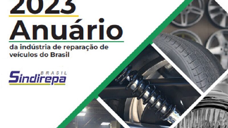 Sindirepa Brasil lança Anuário da Indústria da Reparação 2023