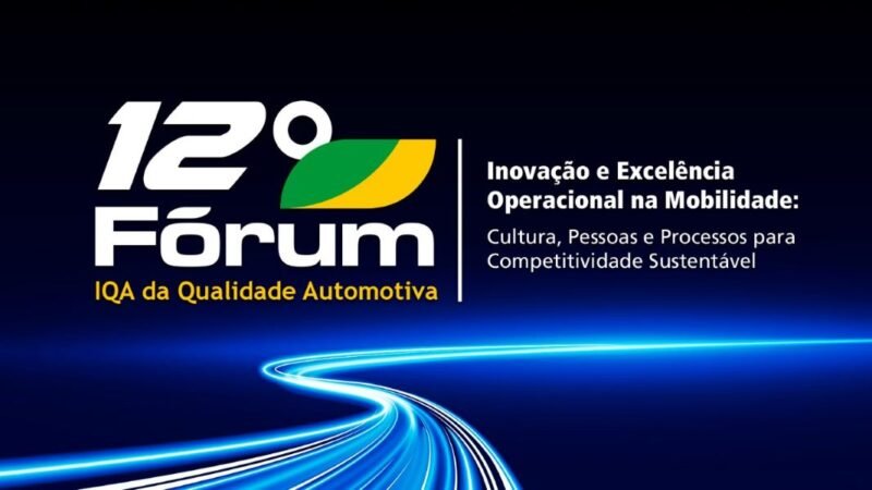 12º Fórum IQA abre inscrições para encontro com lideranças da indústria automotiva